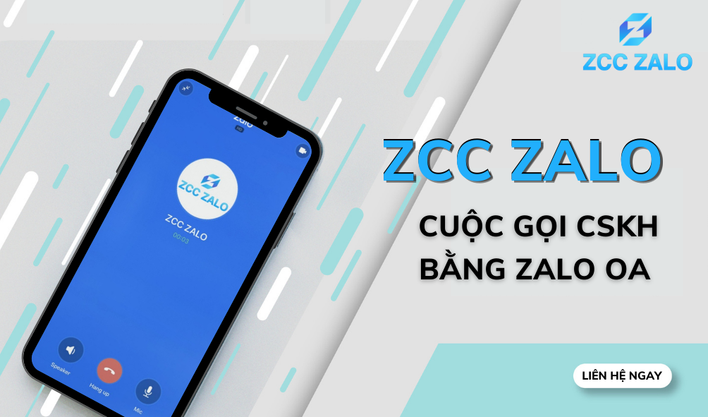 Zalo Cloud Connect Giải pháp chăm sóc khách hàng tiết kiệm 50% cước gọi